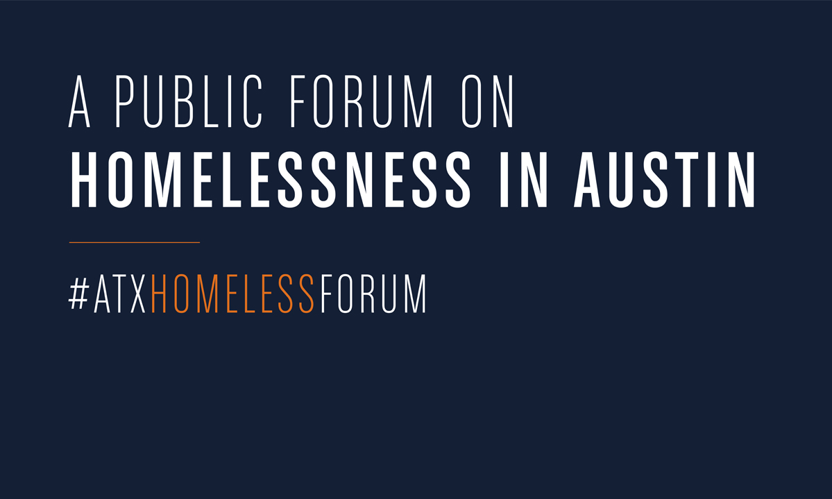 A Forum on Homelessness in Austin