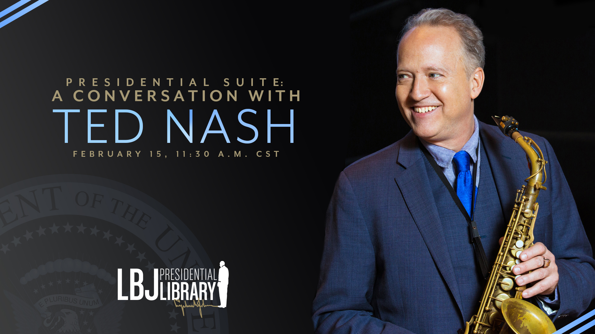 Presidential Suite: A Conversation with Ted Nash*