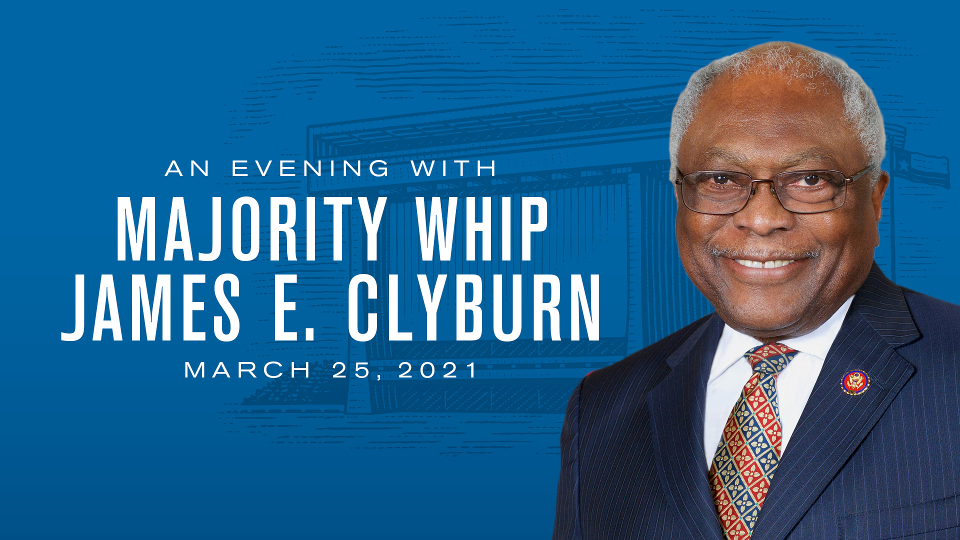 An Evening With Majority Whip James E. Clyburn