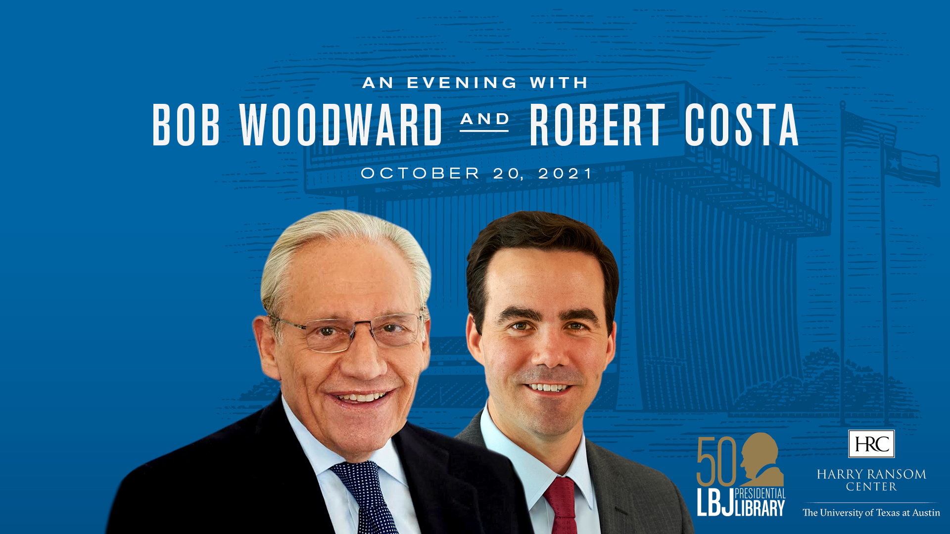 An Evening With Bob Woodward and Robert Costa*