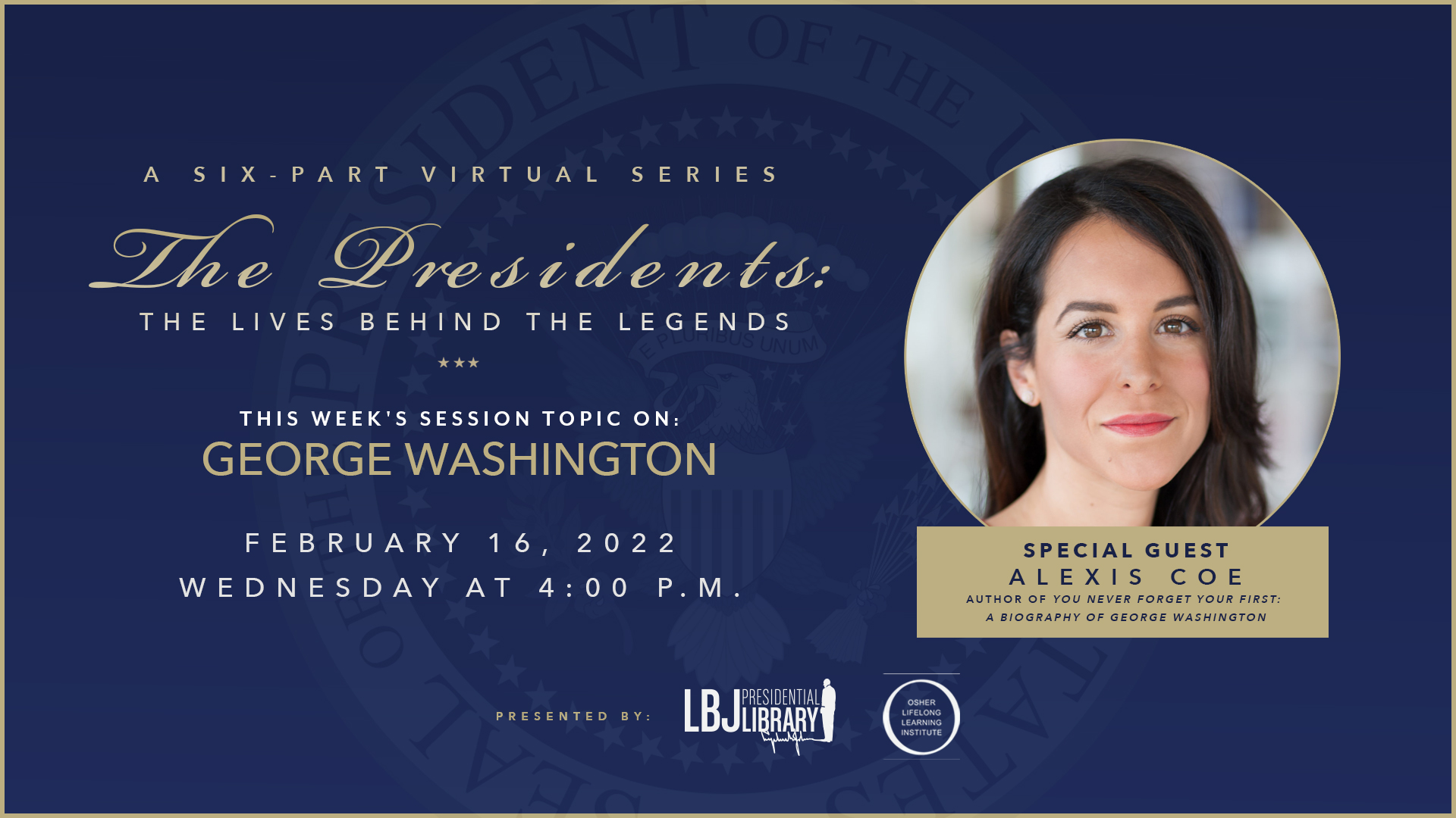 The Presidents: The Lives Behind the Legends: Alexis Coe 