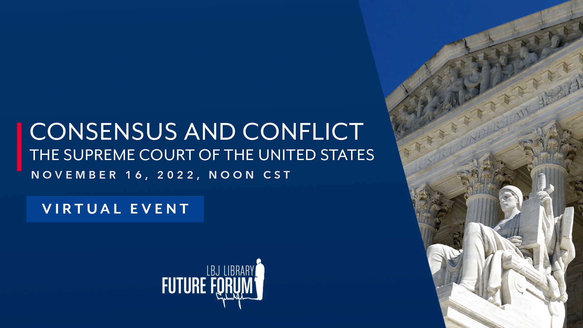 Consensus and Conflict: The Supreme Court of the United States