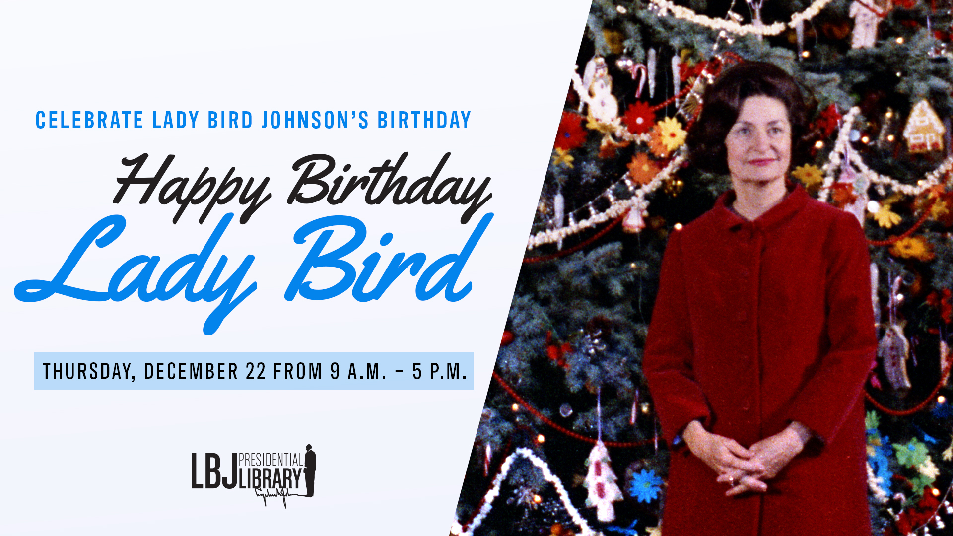 Celebrate Lady Bird Johnson’s Birthday