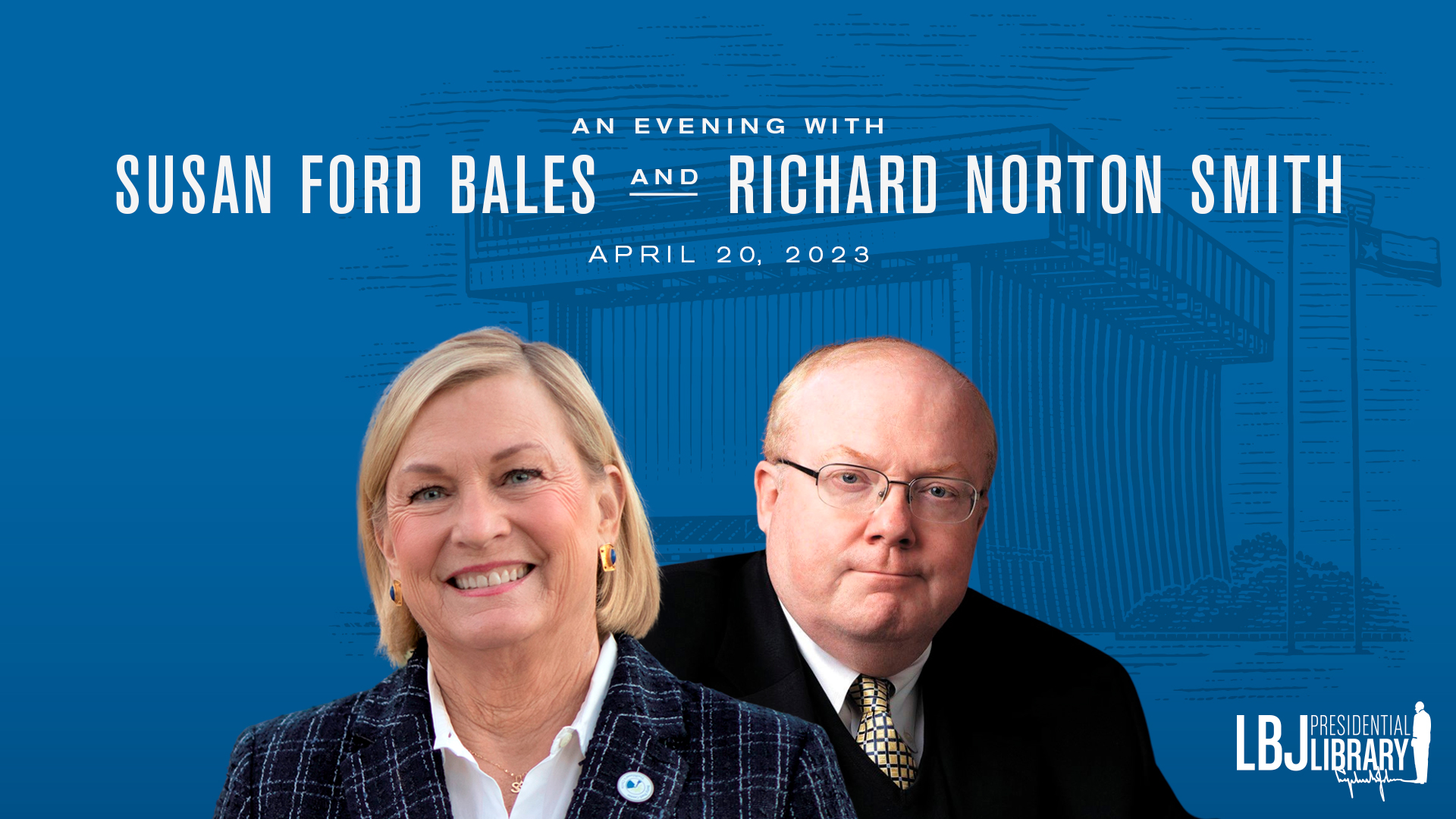 An Evening With Susan Ford Bales and Richard Norton Smith