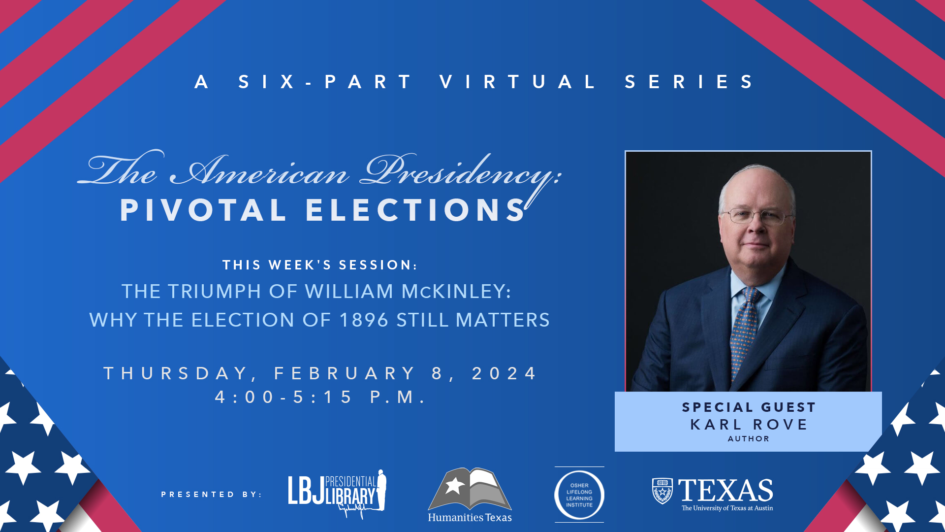 The American Presidency: Pivotal Elections: Karl Rove