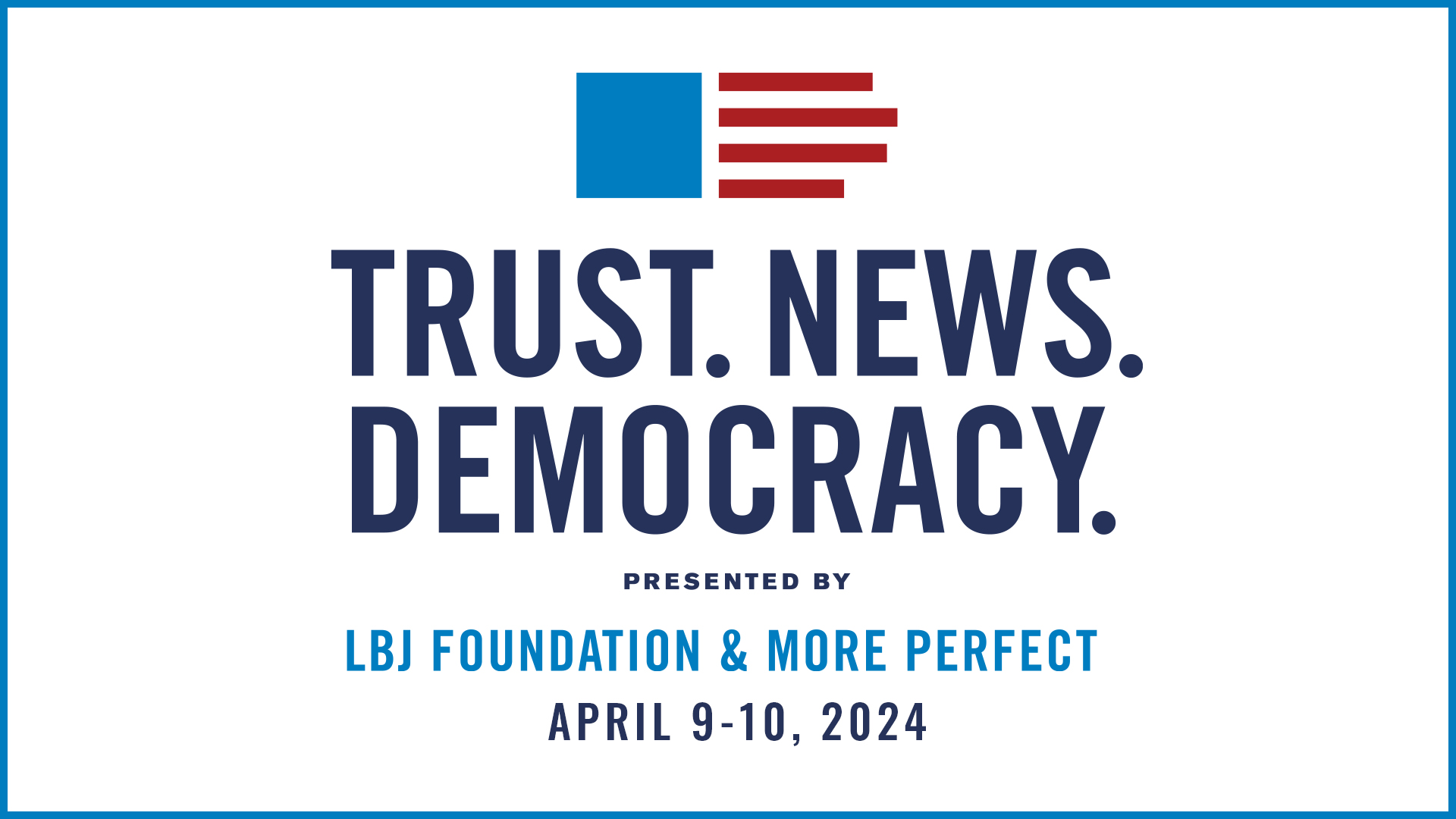 Trust. News. Democracy.
