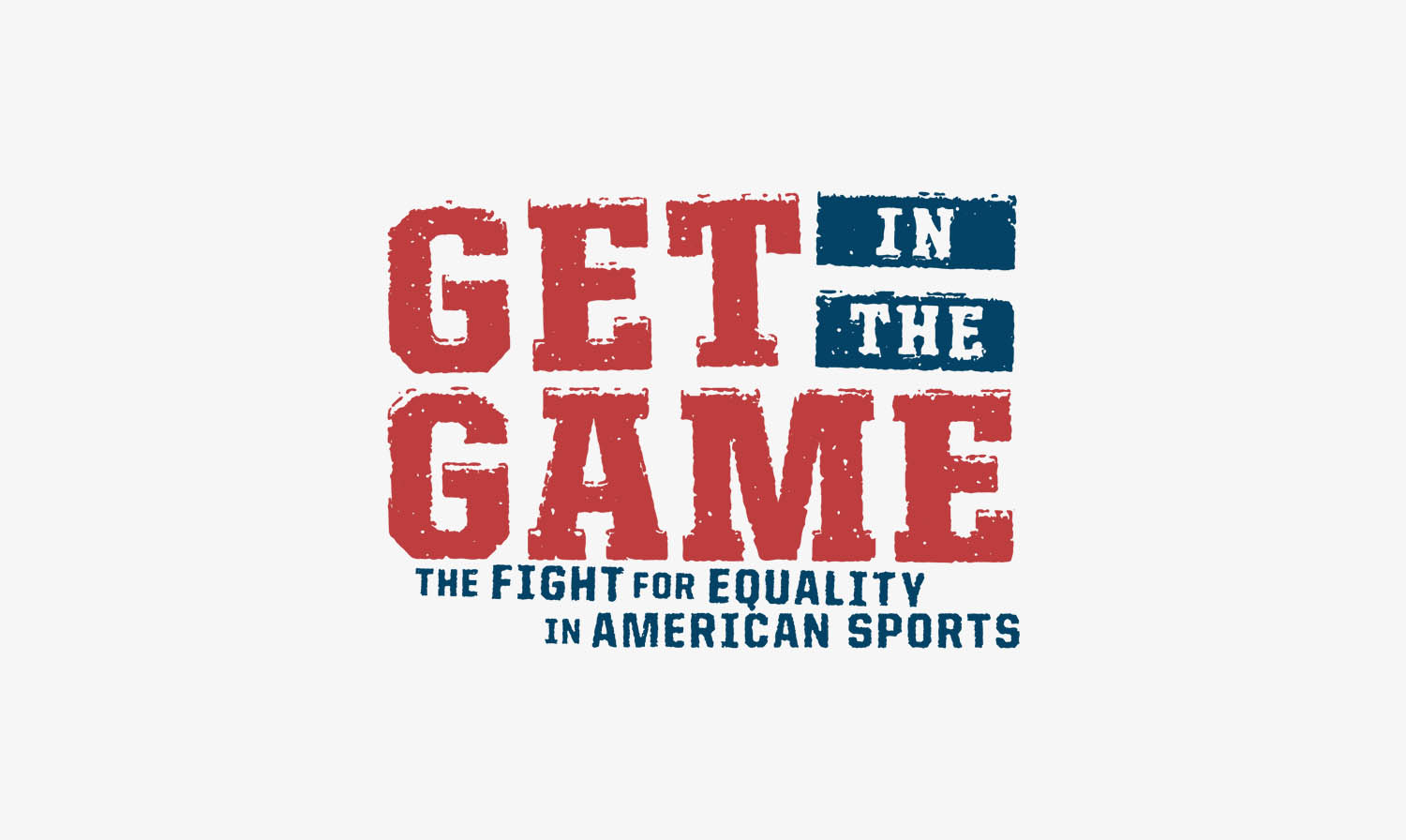 "Get in the Game: The Fight For Equality in American Sports" exhibition logo