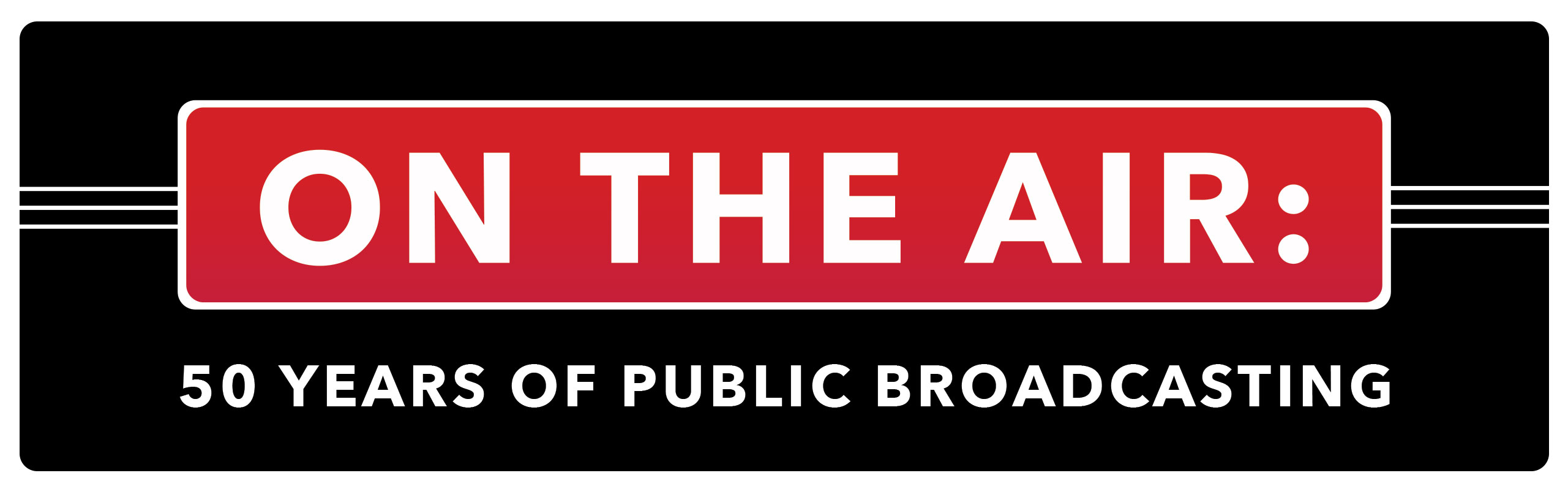 On the Air: 50 Years of Public Broadcasting logo.