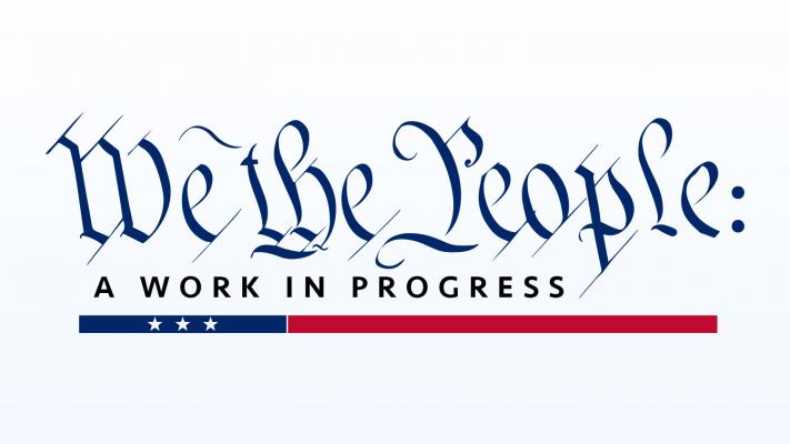 We the People: A Work in Progress