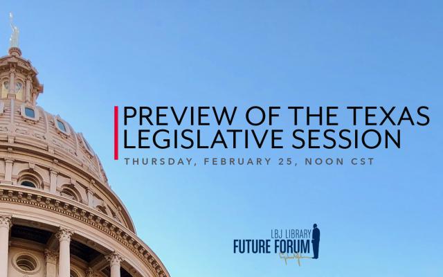 Preview of the Texas Legislative Session