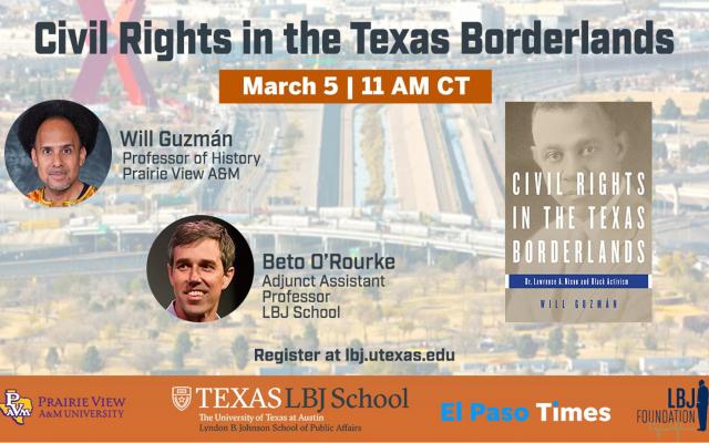 Beto O’Rourke and Will Guzman: Civil Rights in the Texas Borderlands