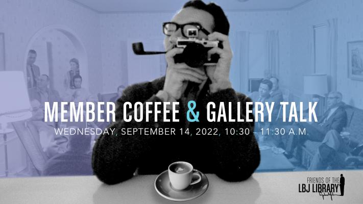 Member Coffee and Gallery Talk