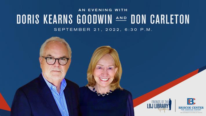 An Evening with Doris Kearns Goodwin and Don Carleton