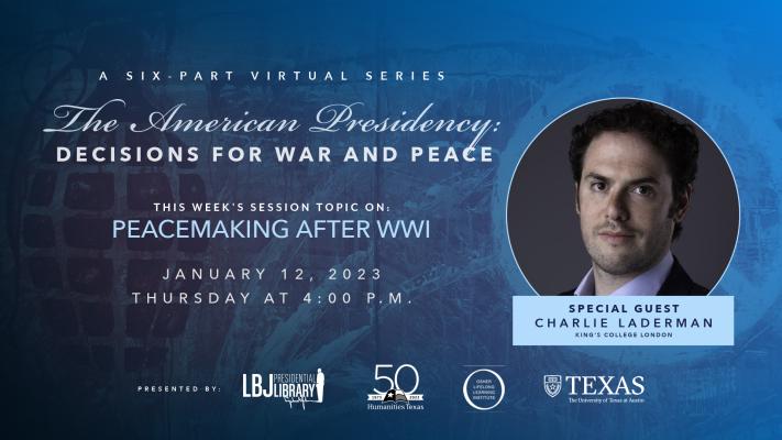 The American Presidency: Decisions for War and Peace: Charlie Laderman