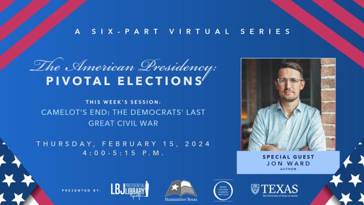 The American Presidency: Pivotal Elections: Jon Ward