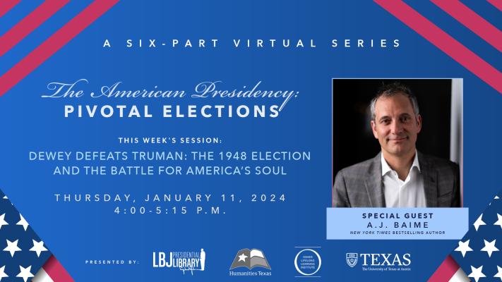 The American Presidency: Pivotal Elections: A.J. Baime