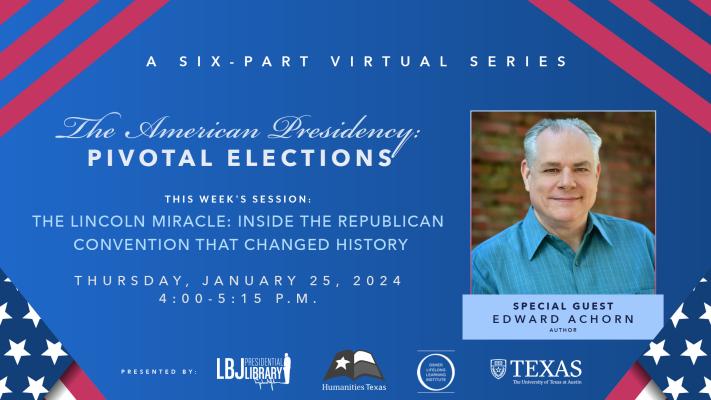 The American Presidency: Pivotal Elections: Edward Achorn