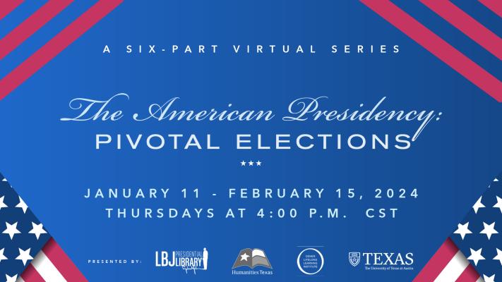 The American Presidency: Pivotal Elections