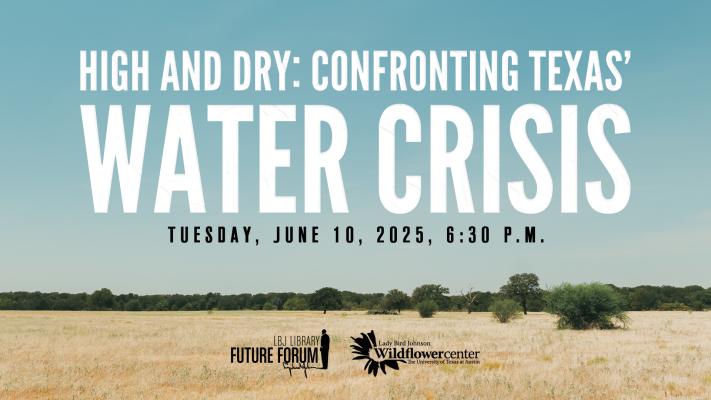 High and Dry: Confronting Texas’ Water Crisis